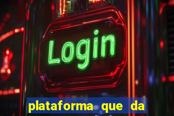 plataforma que da dinheiro no cadastro sem deposito